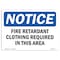 Signmission OSHA Sign, Fire Retardant Clothing Required, 24in X 18in Rigid Plastic, 24" W, 18" H, Landscape OS-NS-P-1824-L-15667 - alternate 1